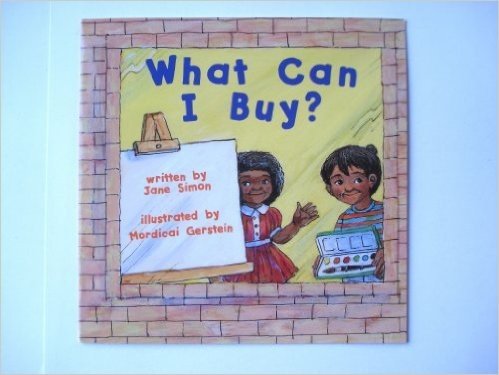 Harcourt School Publishers Math: Reader Grade K What Can I Buy?