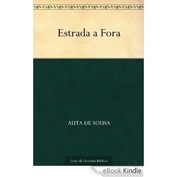 Estrada a Fora [eBook Kindle]