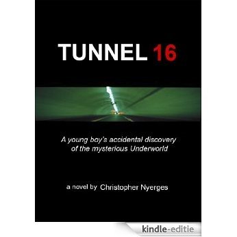 Tunnel 16 (English Edition) [Kindle-editie]