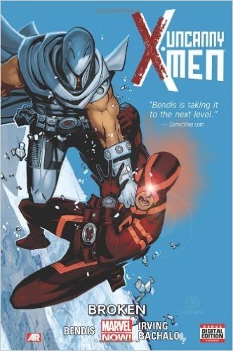Uncanny X-Men, Volume 2: Broken