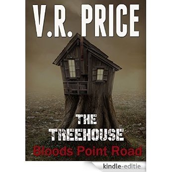 The Treehouse (Bloods Point Road Book 2) (English Edition) [Kindle-editie]