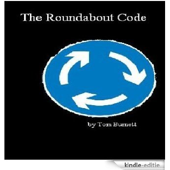 The Roundabout Code (English Edition) [Kindle-editie]
