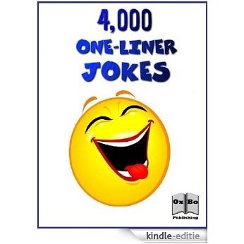 4,000 One Liner Jokes (English Edition) [Kindle-editie]