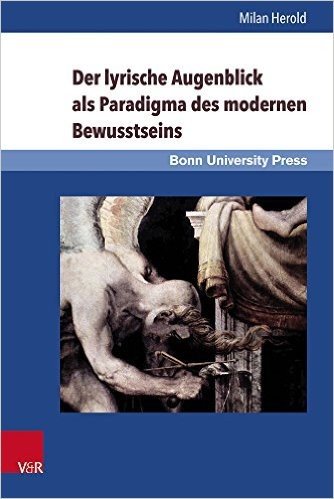 Der Lyrische Augenblick ALS Paradigma Des Modernen Bewusstseins: Kant, Schlegel, Leopardi, Baudelaire, Rilke baixar