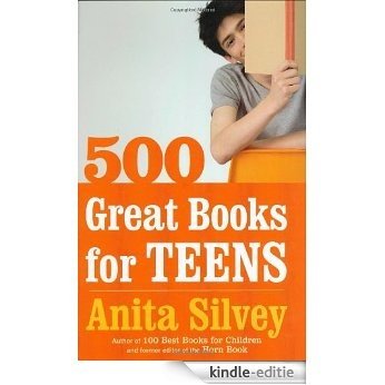500 Great Books for Teens [Kindle-editie] beoordelingen