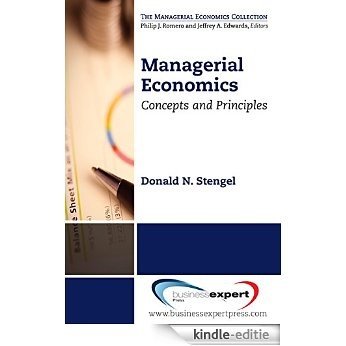 Managerial Economics: Concepts and Principles (Managerial Economics Collection) [Kindle-editie] beoordelingen