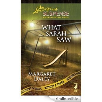 What Sarah Saw (Without A Trace) [Kindle-editie] beoordelingen