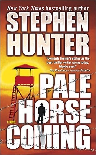 [Pale Horse Coming] (By: Stephen Hunter) [published: December, 2002]