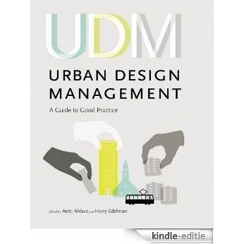 Urban Design Management: A Guide to Good Practice [Kindle-editie]