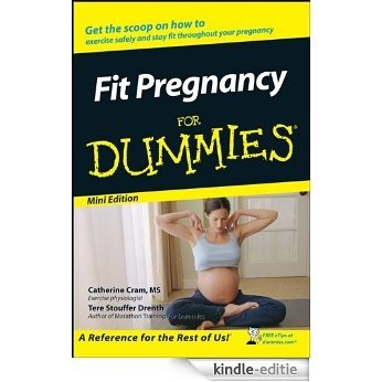 Fit Pregnancy For Dummies, Mini Edition [Kindle-editie] beoordelingen