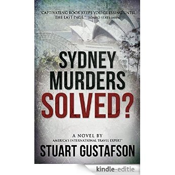 Sydney Murders-SOLVED! (Featuring Professor Alfred Dunningham, PhD Book 1) (English Edition) [Kindle-editie]