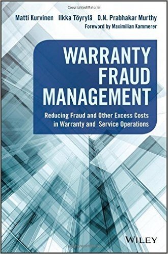 Warranty Fraud Management: Reducing Fraud and Other Excess Costs in Warranty and Service Operations baixar