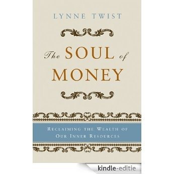 The Soul of Money: Transforming Your Relationship with Money and Life [Kindle-editie]