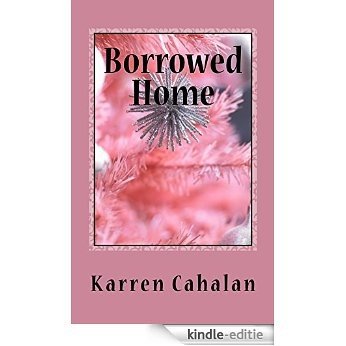 Borrowed Home (English Edition) [Kindle-editie]
