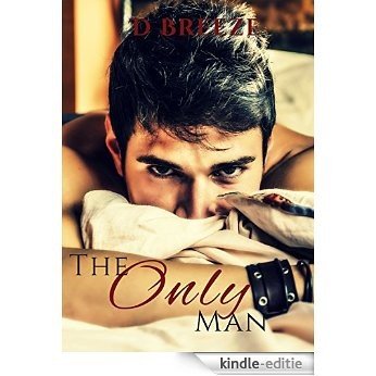 The Only Man (The Other Man Series Book 2) (English Edition) [Kindle-editie]