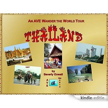 THAILAND (AVE Wander the World Tours) (English Edition) [Kindle-editie]
