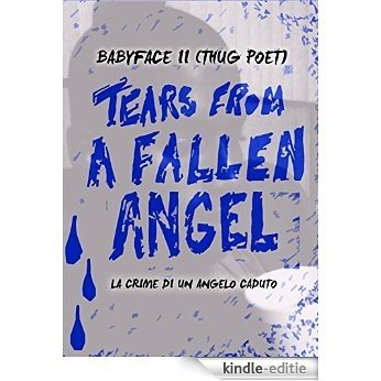 Tears From A Fallen Angel (English Edition) [Kindle-editie]