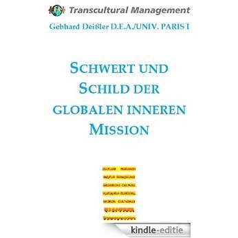 SCHWERT UND SCHILD DER GLOBALEN INNEREN MISSION (German Edition) [Kindle-editie]