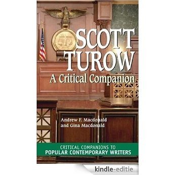 Scott Turow: A Critical Companion (Critical Companions to Popular Contemporary Writers) [Kindle-editie] beoordelingen