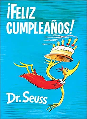 indir ¡feliz Cumpleaños! (Happy Birthday to You! Spanish Edition) (Classic Seuss)