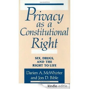 Privacy as a Constitutional Right: Sex, Drugs, and the Right to Life: Sex, Drugs and the Right to Life [Kindle-editie] beoordelingen