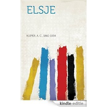 Elsje [Kindle-editie]