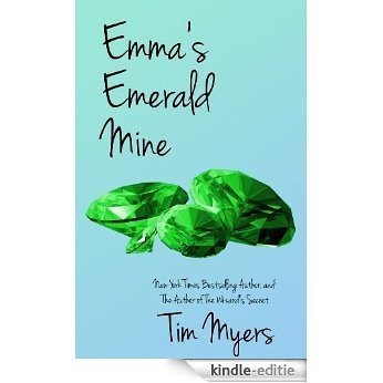 Emma's Emerald Mine (English Edition) [Kindle-editie]