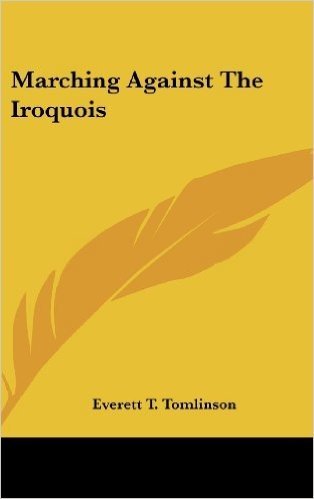 Marching Against the Iroquois