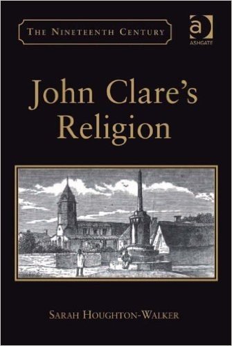John Clare's Religion (The Nineteenth Century Series)