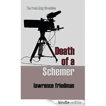 Death of a Schemer (The Frank May Chronicles) (English Edition) [Kindle-editie]