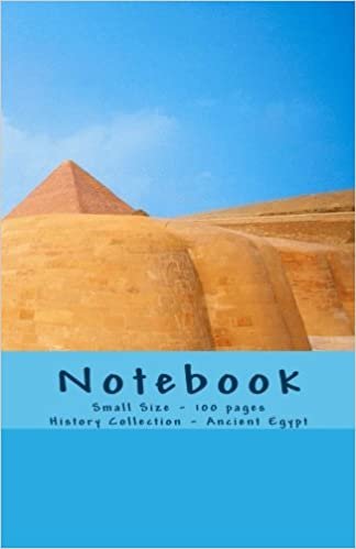 Notebook - Small Size - 100 pages - History Collection: Ancient Egypt