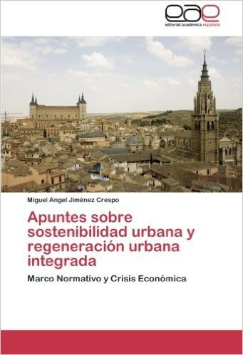 Apuntes Sobre Sostenibilidad Urbana y Regeneracion Urbana Integrada baixar