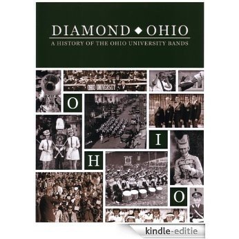 Diamond Ohio: A History of the Ohio University Bands (English Edition) [Kindle-editie]