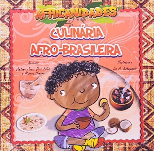 Africanidades - Culinaria Afro-Brasileira