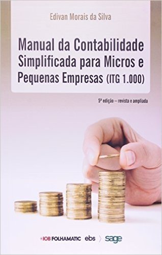 Manual da Contabilidade Simplificada Para Micros e Pequenas Empresas