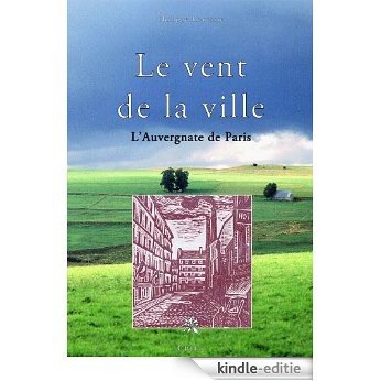 Le vent de la ville (Campagne) [Kindle-editie] beoordelingen
