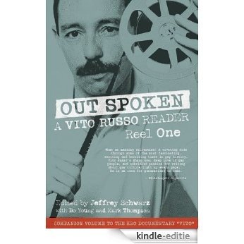 Out Spoken: A Vito Russo Reader, Reel One (English Edition) [Kindle-editie]