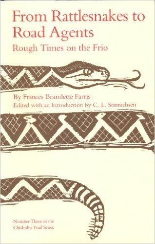 From Rattlesnakes to Road Agents: Rough Times on the Frio