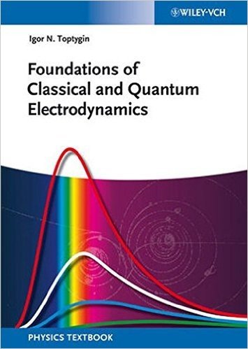 Foundations of Classical and Quantum Electrodynamics baixar