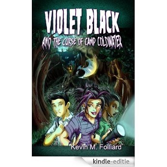 Violet Black & the Curse of Camp Coldwater (English Edition) [Kindle-editie]