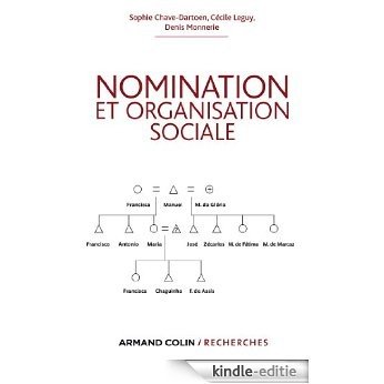Nomination et organisation sociale (Armand Colin / Recherches) (French Edition) [Kindle-editie] beoordelingen