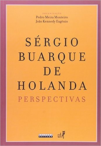 Sergio Buarque de Holanda. Perspectivas