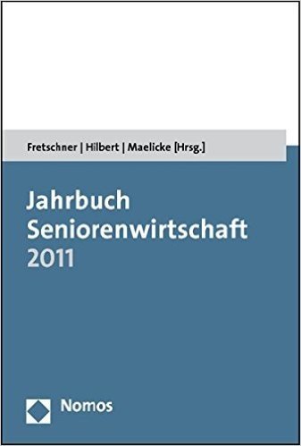 Jahrbuch Seniorenwirtschaft 2011