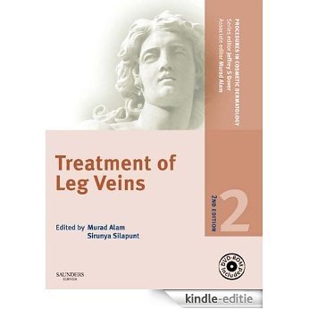 Procedures in Cosmetic Dermatology Series: Treatment of Leg Veins [Kindle-editie]