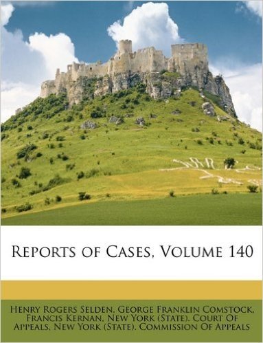 Reports of Cases, Volume 140