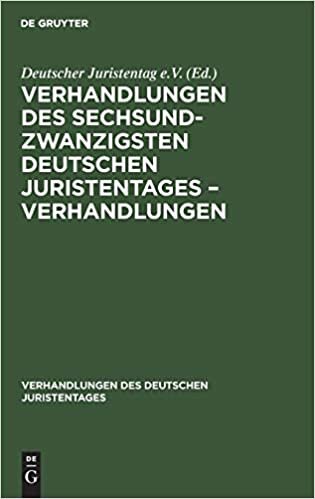 indir Verhandlungen des Sechsundzwanzigsten Deutschen Juristentages – Verhandlungen (Verhandlungen des Deutschen Juristentages, 26, 3)