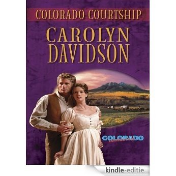 Colorado Courtship [Kindle-editie]