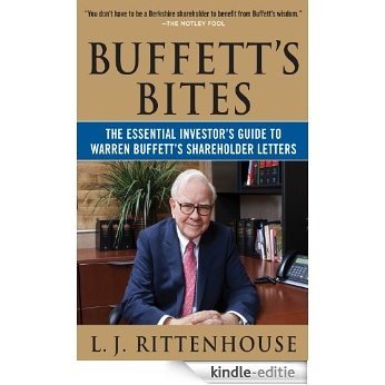 Buffett's Bites: The Essential Investor's Guide to Warren Buffett's Shareholder Letters [Kindle-editie] beoordelingen
