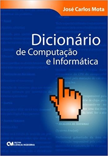 Dicionario De Computacao E Informatica