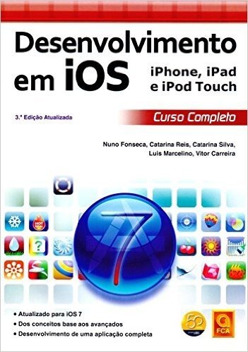 Desenvolvimento Em iOS. iPhone, iPad e iPod Touch Curso Completo